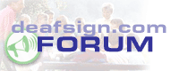 Deafsign Forum
